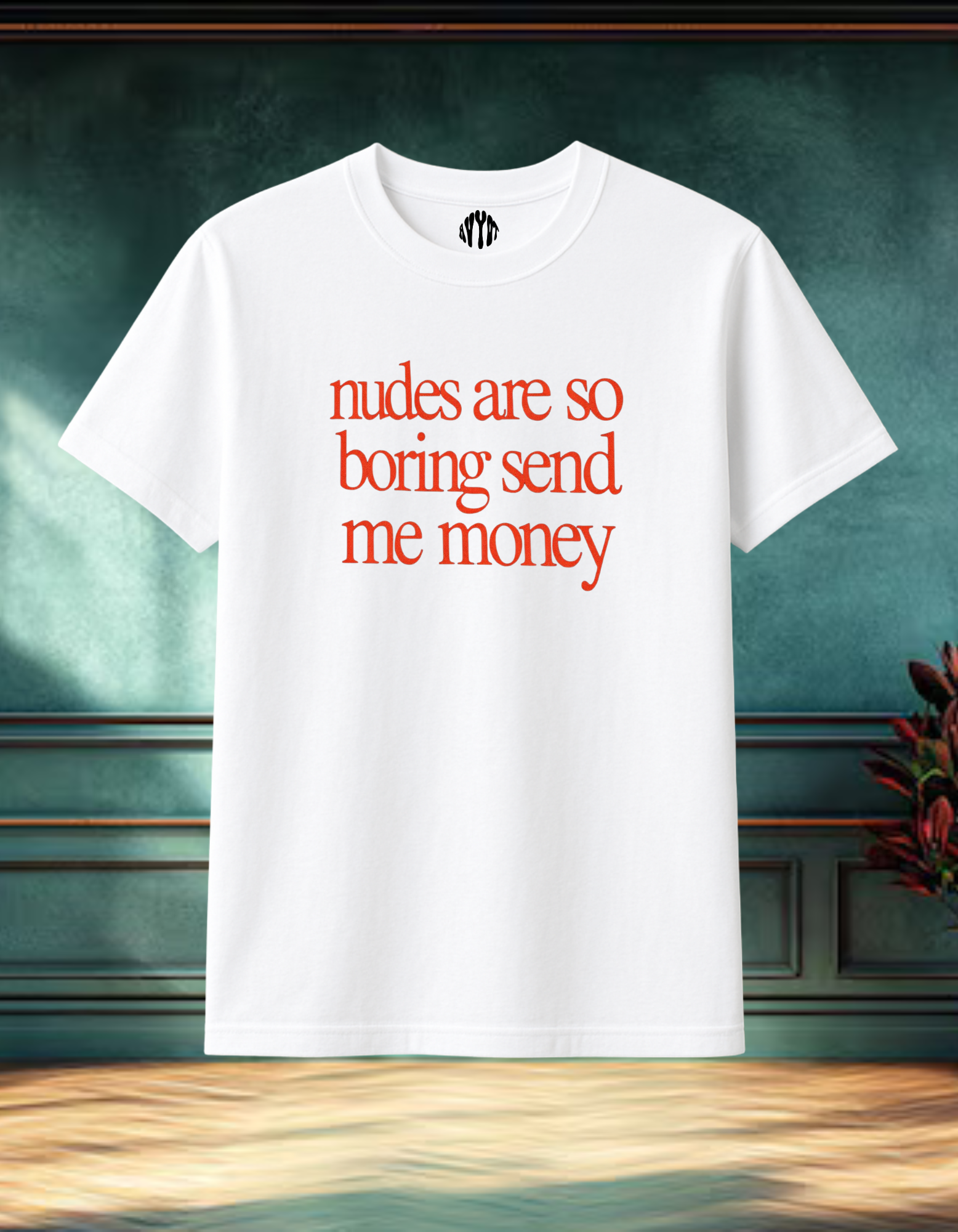 Send Me Money T-Shirt