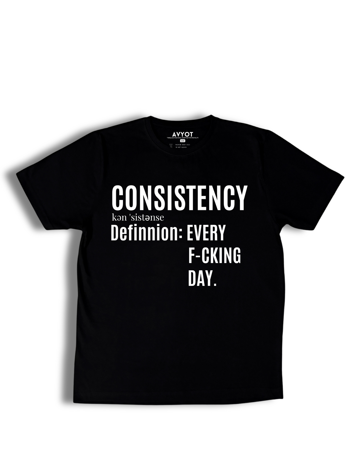 "Consistency" T-Shirt