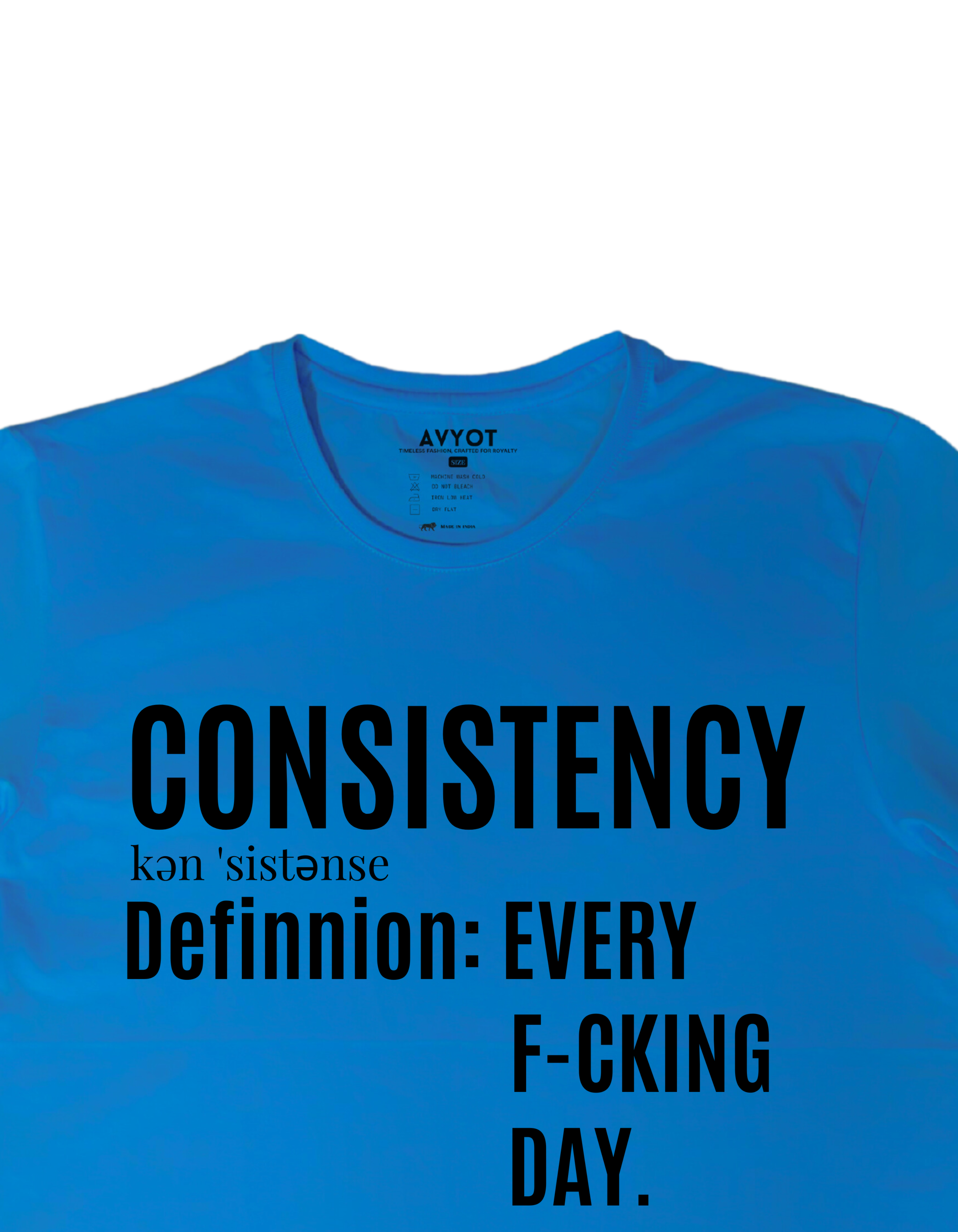 "Consistency" T-Shirt