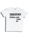 "Consistency" T-Shirt