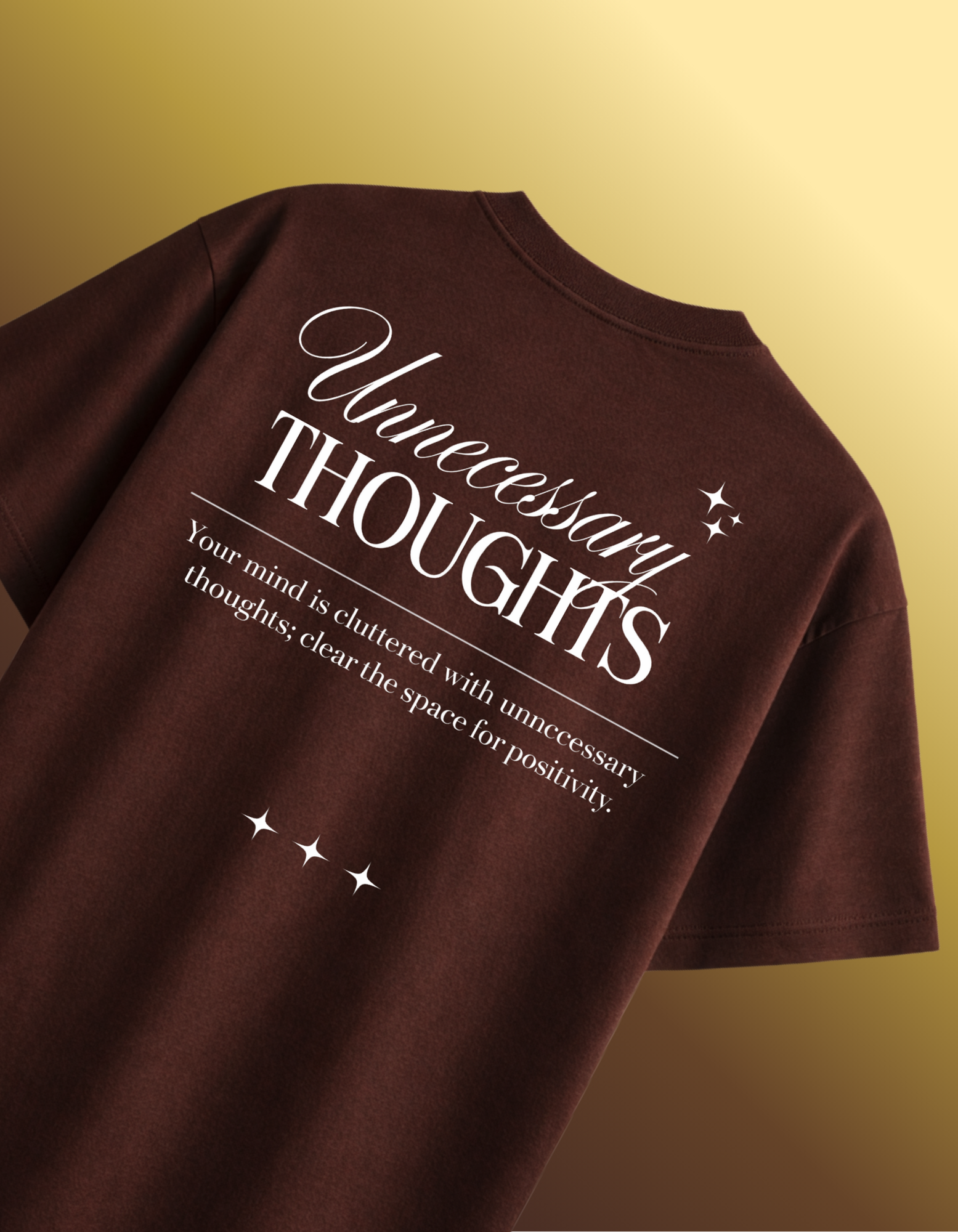 COFFEE BROWN UNNECESSARY THOUGHTS T-SHIRT