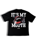 "It's My Mouth" Oversized T-Shirt